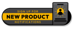 Sign Up For New Product Notifications Today
